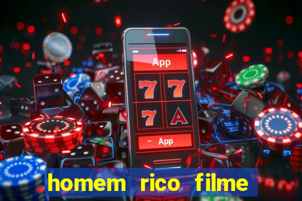 homem rico filme filme homem rico finge ser pobre para